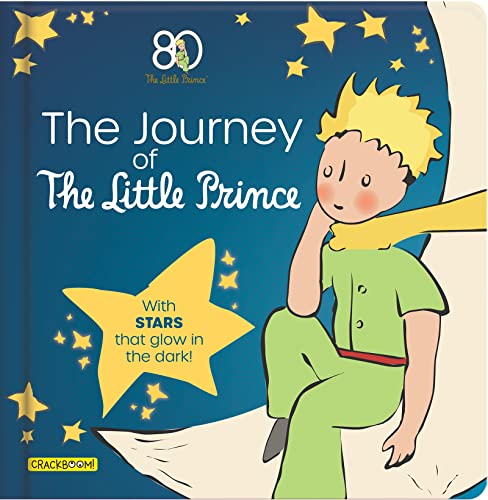 Imagen de archivo de The Journey of The Little Prince: With stars that glow in the dark! a la venta por Wizard Books