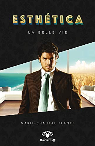 Beispielbild fr la belle vie t.2 ; esthtica zum Verkauf von Chapitre.com : livres et presse ancienne