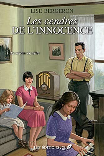 Beispielbild fr Les Cendres de L'Innocence Tome 1. Le Retour en Ville zum Verkauf von Bay Used Books