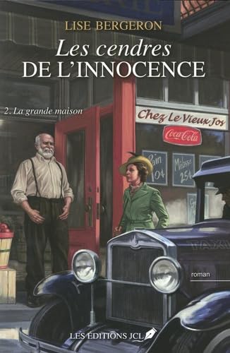 9782898041471: LES CENDRES DE L'INNOCENCE V 02 LA GRANDE MAISON: Tome 2, La grande maison