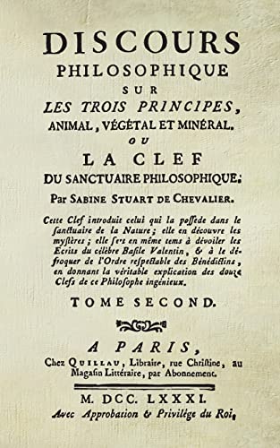 Stock image for Discours Philosophique (T.2): Sur les trois Principes, Animal, Vgtal, & Minral. (French Edition) for sale by Lucky's Textbooks