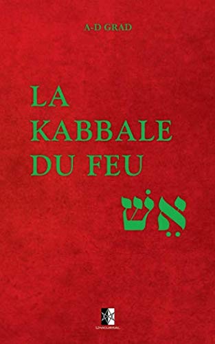Beispielbild fr La Kabbale du Feu zum Verkauf von Buchpark