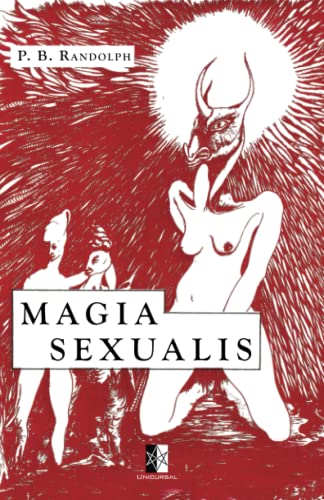 Stock image for Magia Sexualis: Les Mystres & la Pratique de la Magie Sexuelle (French Edition) for sale by GF Books, Inc.