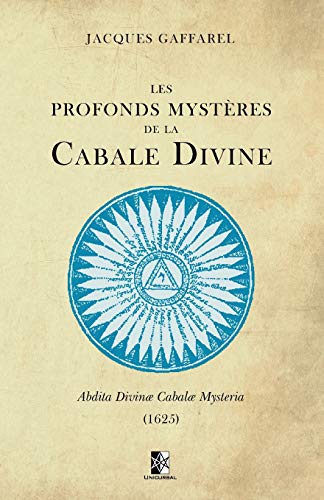 9782898060861: Les Profonds Mystres de la Cabale Divine: Abdita Divin Cabal Mysteria (1625)