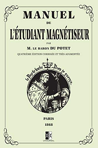 Stock image for Manuel de l'tudiant Magntiseur (French Edition) for sale by GF Books, Inc.