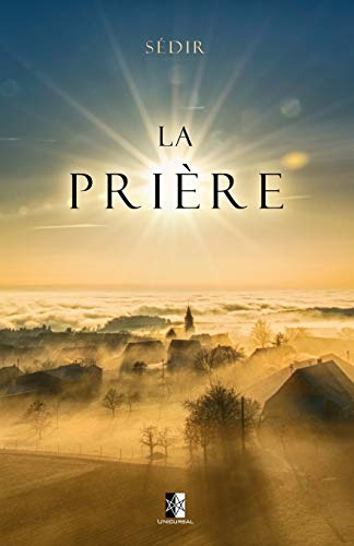 Stock image for La Prière (French Edition) for sale by GF Books, Inc.