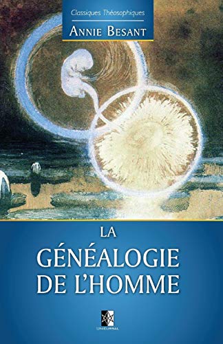 Beispielbild fr La Gnalogie de l'Homme (Classiques Thosophiques) (French Edition) zum Verkauf von Books Unplugged