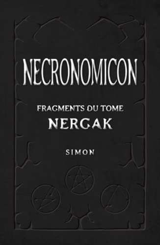 Stock image for Necronomicon: Fragments du Tome Nergak (French Edition) for sale by GF Books, Inc.