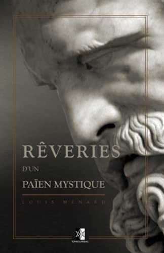 Imagen de archivo de Rveries d'un paen mystique (French Edition) a la venta por GF Books, Inc.
