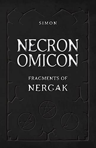 Stock image for NECRONOMICON: Fragments of Nergak for sale by GreatBookPrices