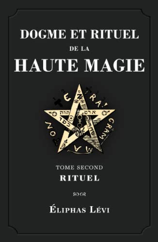 9782898063428: Dogme et Rituel de la Haute Magie: Tome Second: Rituel