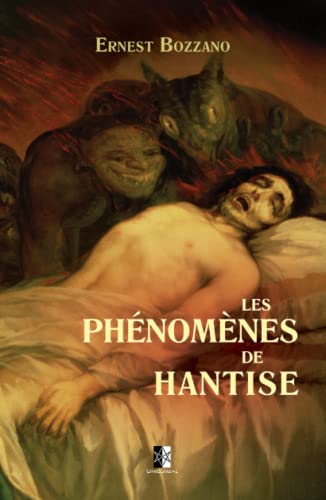 Stock image for Les phnomnes de hantise (French Edition) for sale by GF Books, Inc.