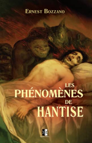 Stock image for Les phnomnes de hantise (French Edition) for sale by GF Books, Inc.