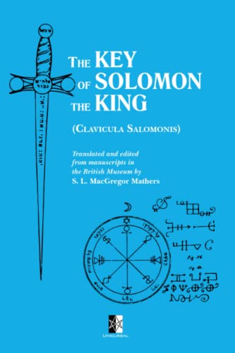 Stock image for The Key of Solomon the King: Clavicula Salomonis for sale by Books Unplugged