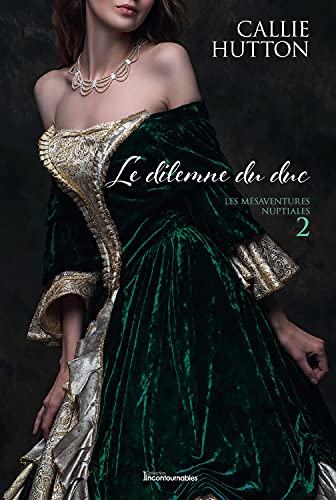 Beispielbild fr Les Msaventures Nuptiales. Vol. 2. Le Dilemne Du Duc zum Verkauf von RECYCLIVRE