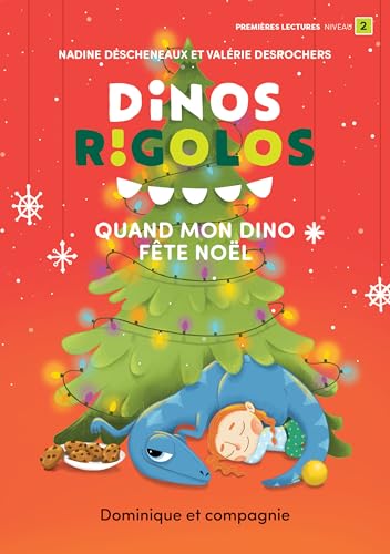 Beispielbild fr DINOS RIGOLOS : QUAND MON DINO FTE NOL (NIV. 2) zum Verkauf von Librairie La Canopee. Inc.