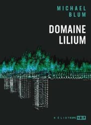 Beispielbild fr Domaine Lilium zum Verkauf von Books Unplugged