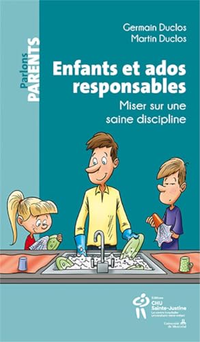 Beispielbild fr Enfants et ados responsables : Miser sur une saine discipline zum Verkauf von Ammareal