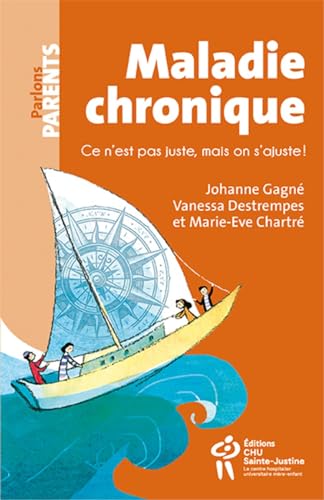 Stock image for Maladie chronique [Broch] Gagn, Johanne; Destrempes, Vanessa et Chartr, Marie-Eve for sale by BIBLIO-NET