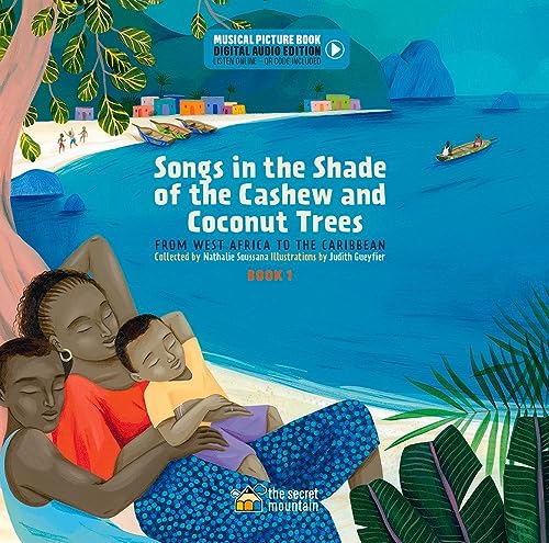 Beispielbild fr Songs in the Shade of the Cashew and Coconut Trees: From West Africa to the Caribbean (Book 1) (Digital Audio Edition) zum Verkauf von WorldofBooks