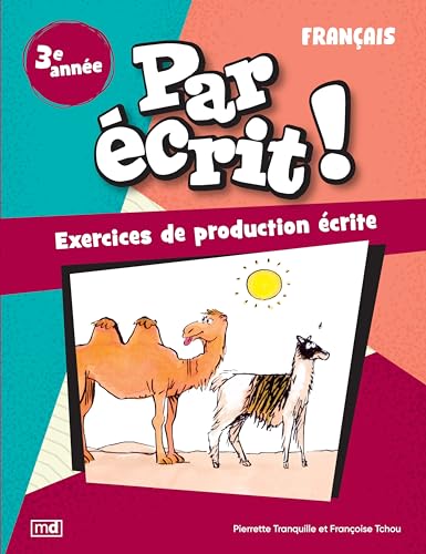 Beispielbild fr PAR ECRIT ! FRANCAIS 3E ANNEE zum Verkauf von Gallix