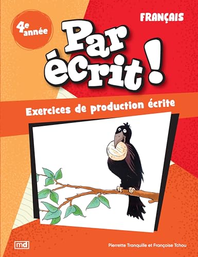 Beispielbild fr PAR ECRIT ! FRANCAIS 4E ANNEE zum Verkauf von Gallix