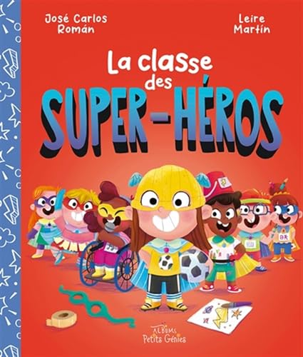 Imagen de archivo de La classe des super-hros a la venta por medimops