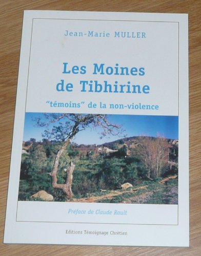 LES MOINES DE TIBHIRINE