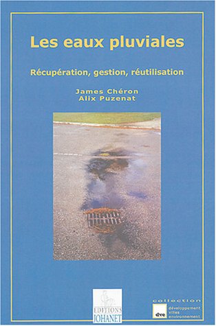 Les eaux pluviales - Récupération, gestion, réutilisation