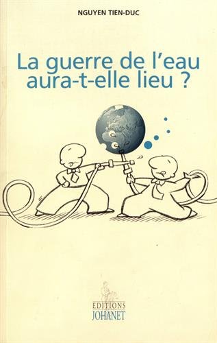 9782900086759: GUERRE DE L'EAU AURA T ELLE LIEU (French Edition)