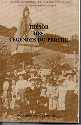 Stock image for Trsor des lgendes du Perche. for sale by PAROLES
