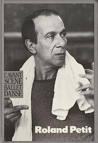 Imagen de archivo de L'AVANT-SCENE BALLET-DANSE, ROLAND PETIT a la venta por austin books and more
