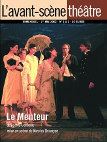 Stock image for L'Avant-Scne n1111, 1er mai 2002 Thtre. Le Menteur for sale by LibrairieLaLettre2