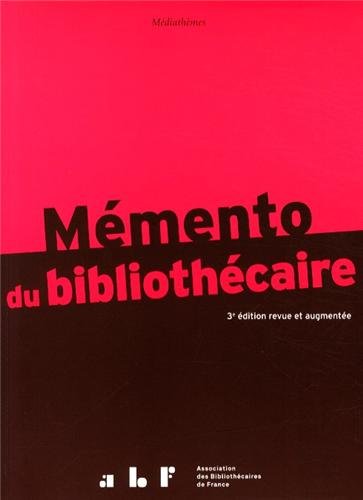 Beispielbild fr Mmento du bibliothcaire : Guide pratique zum Verkauf von Ammareal