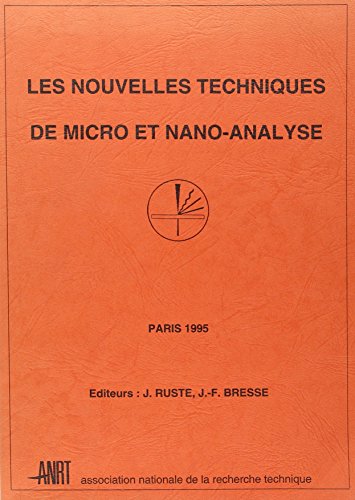 Beispielbild fr NOUVELLES TECHNIQUES DE MICRO ET NANO-ANALYSE zum Verkauf von Ammareal