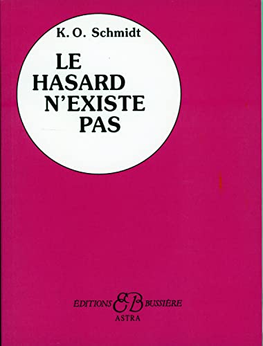 Beispielbild fr Le Hasard n'existe pas (French Edition) zum Verkauf von ThriftBooks-Atlanta