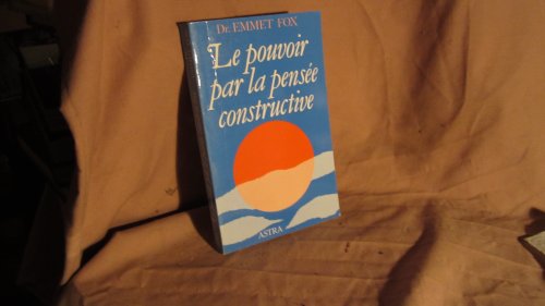 9782900219096: LE POUVOIR PAR LA PENSEE CONSTRUCTIVE. 5me dition