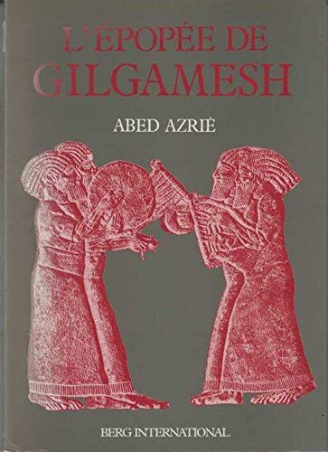 Beispielbild fr L'pope de Gilgamesh zum Verkauf von Ammareal