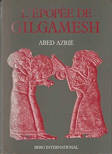 9782900269091: L'Epopee De Gilgamesh