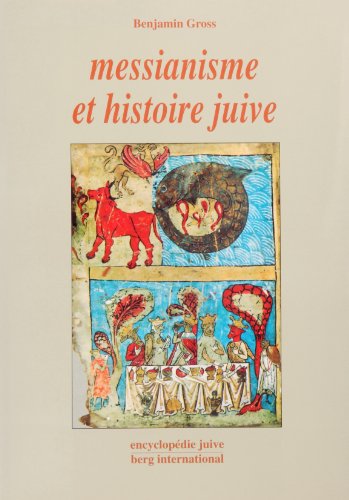 Beispielbild fr Messianisme Et Histoire Juive zum Verkauf von Hamelyn