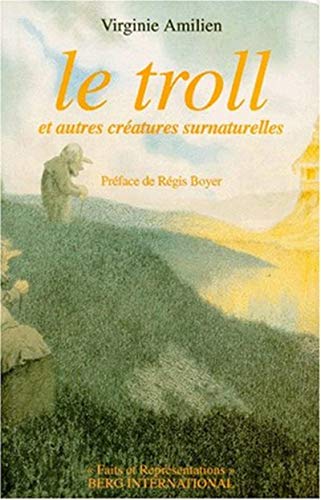 Stock image for LE TROLL et autres creatures surnaturelles dans les contes populaires norvegiens. for sale by Books+