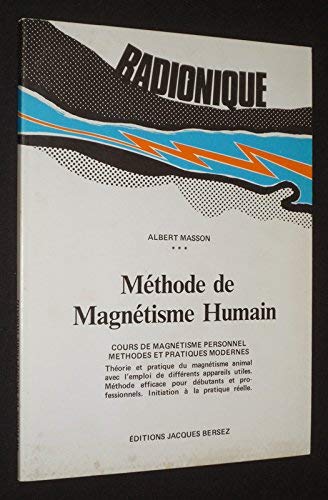 Imagen de archivo de Mthode de magntisme humain a la venta por LE PIANO-LIVRE