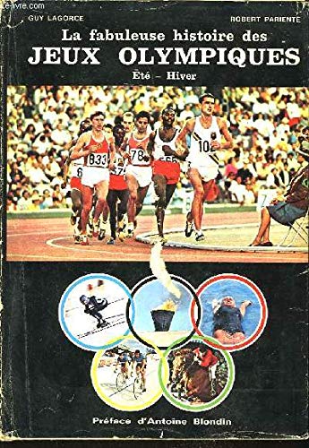 Stock image for La Fabuleuse Histoire Des Jeux Olympiques, t / Hiver. for sale by RECYCLIVRE