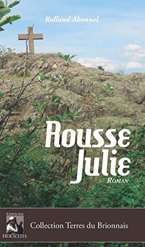 Beispielbild fr Rousse Julie zum Verkauf von medimops