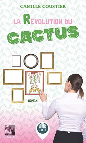 Beispielbild fr La Rvolution du Cactus zum Verkauf von medimops
