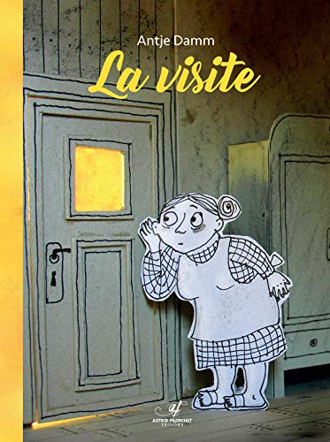 Stock image for La visite [Broch] Damm, Antje; Franchet, Yann et Franchet, Astrid for sale by BIBLIO-NET