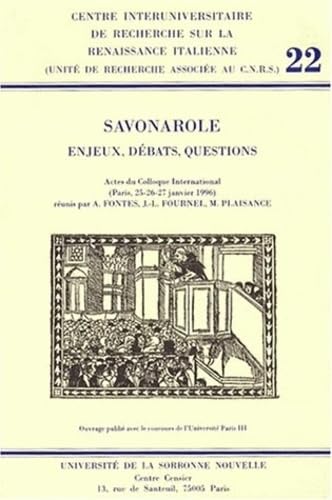 9782900478219: Savonarole : Enjeux, Dbats, Questions.: Actes du Colloque International (Paris, 25-26-27 janvier 1996)