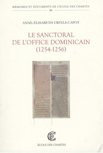 9782900791929: Le sanctoral du lectionnaire de l'office dominicain (1254 - 1256) (Memoires Et Documents Publies Par L'ecole Des Chartes)