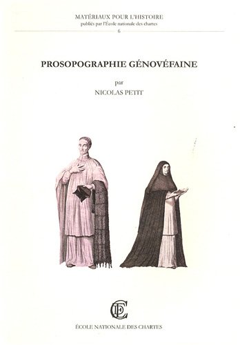 Stock image for Prosopographie Genovefaine: Repertoire Biographique Des Chanoines Reguliers de Saint Augustin de La Congregation de France (1624-1789) for sale by ThriftBooks-Atlanta