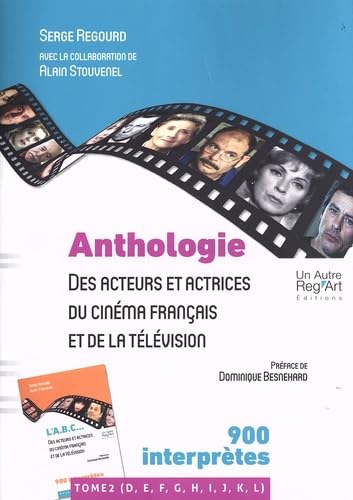 9782900803530: Anthologie des acteurs et actrices du cinma franais et de la tlvision: Tome 2